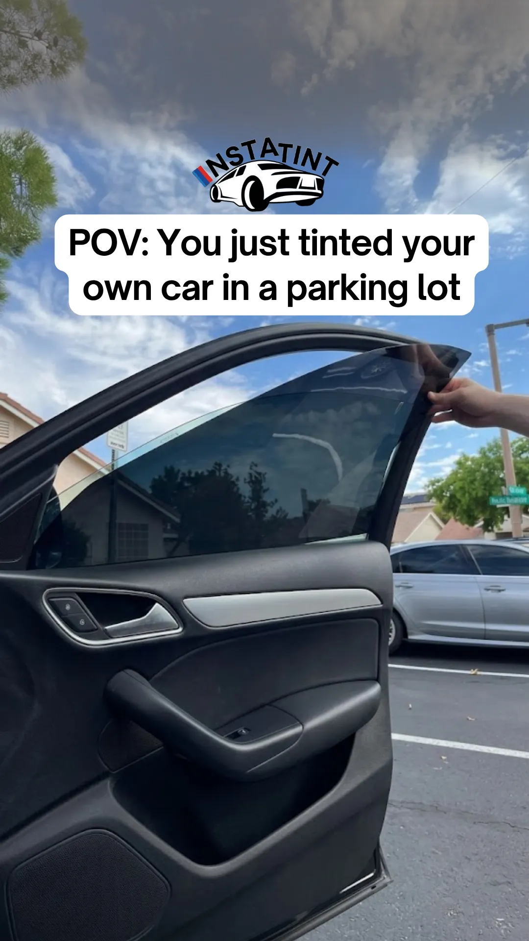 InstaTint ad: Window Tint Without The Hassle